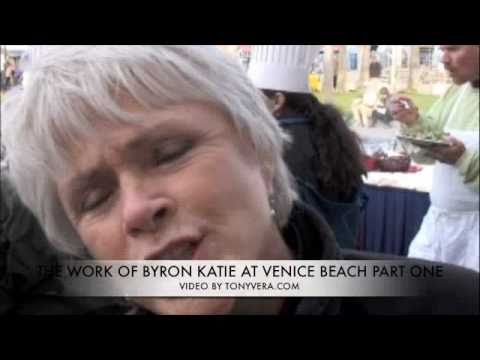 BYRON KATIE THE WORK AT VENICE BEACH PART ONE