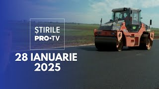 Știrile Pro Tv - 28 Ianuarie 2025