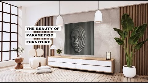 [Parametric Design] : The beauty of Parametric Furniture