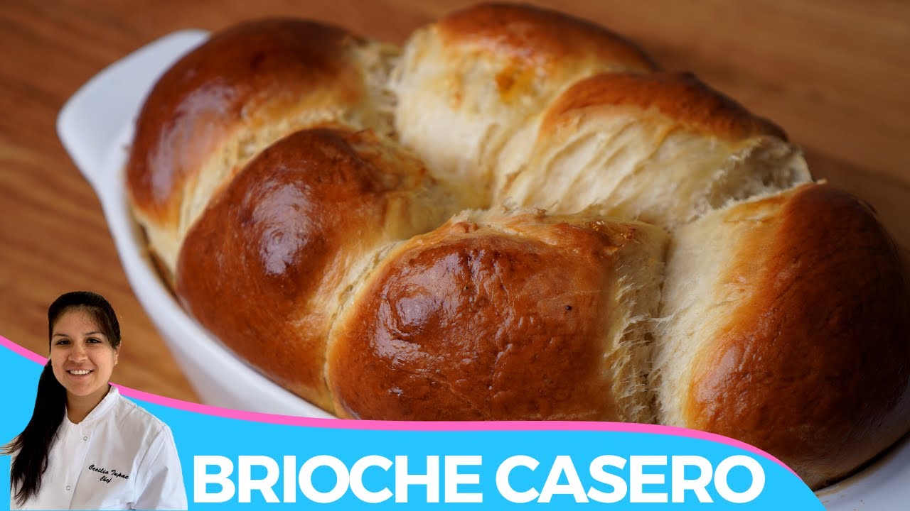 RECETA FACIL DE PAN BRIOCHE DELICIOSO Y RAPIDO YouTube