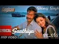 Saathiya Song / Romantic Song / Singham / Rohit Shetty