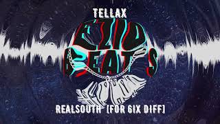 TellaX - Realsouth [For 6ix Diff]