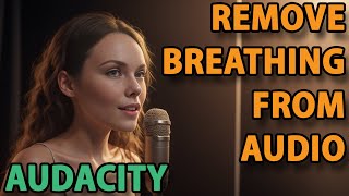 REMOVE BREATHING FROM AUDIO | Audacity Noise Gate by DailyCompute 2,515 views 8 months ago 1 minute, 16 seconds