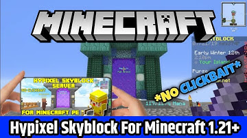 How To Play Hypixel In Minecraft Pe 1.21+ | Hypixel Skyblock Server Released For Minecraft Pe 1.21