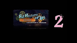 Reflections Of Life 9: Utopia (CE) - Ep2