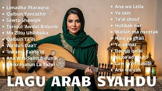 Download Lagu Arabic Song Collection – Kompilasi Lagu Arab Syahdu Enak Didengar Sepanjang Hari MP3