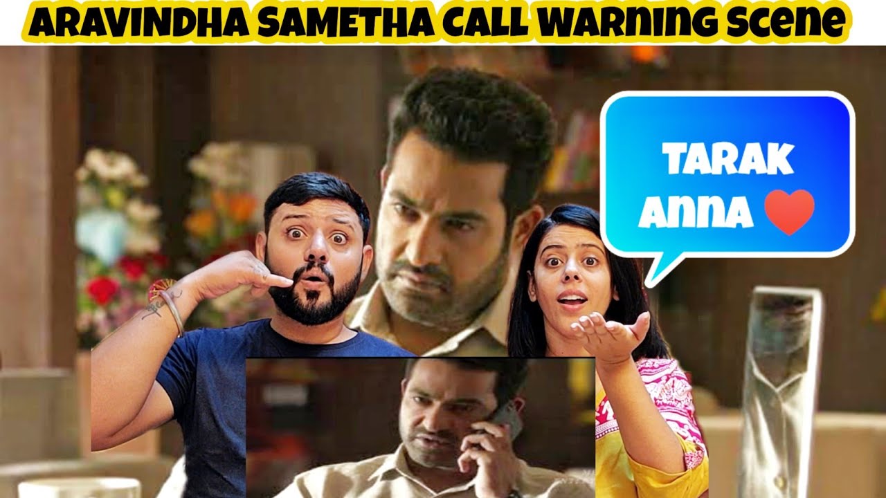 ARAVINDHA SAMETHA CALL WARNING SCENE REACTION | Jr NTR |