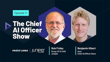 Juniper’s Bob Friday on AI-Driven Network Automation