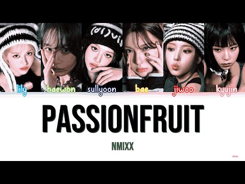 NMIXX PASSIONFRUIT colorcodedlyrics