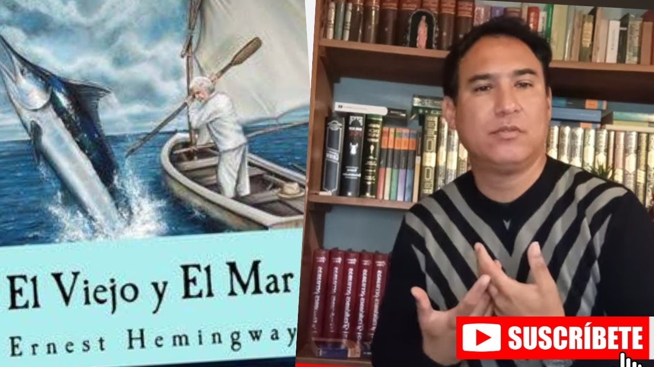 LIBRO: EL VIEJO Y EL MAR (Ernest Hemingway) Reseña y Análisis. - YouTube