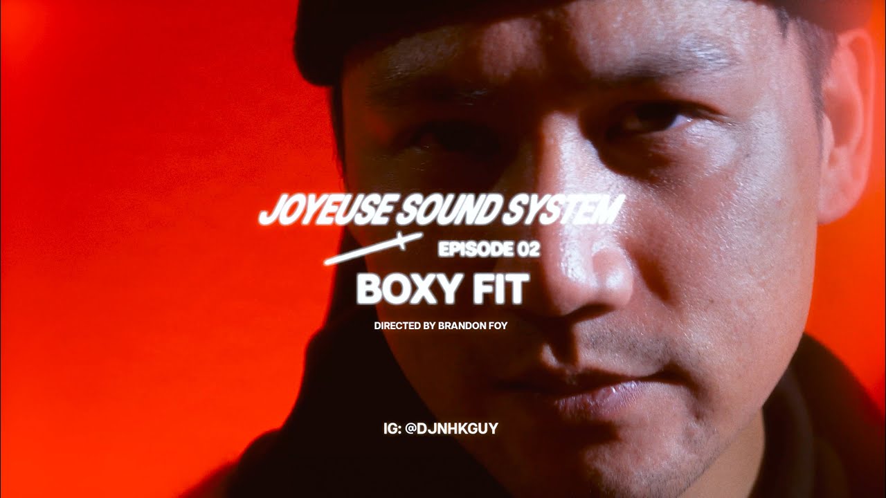 JOYEUSE SOUND SYSTEM - EP 02 - BOXY FIT (DJ SET - HOUSE, CLUB, RAVE)