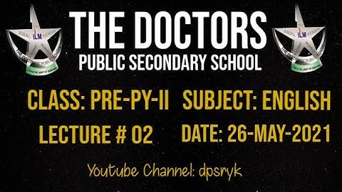 Class Pre-Py-2 English Lecture # 2 [26-May-2021] dpsryk