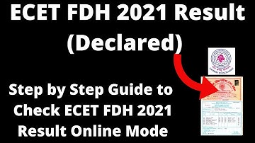 ECET FDH 2021 Result (Declared) - How to Check Officially ECET FDH 2021 Result/Rank Card Online Mode