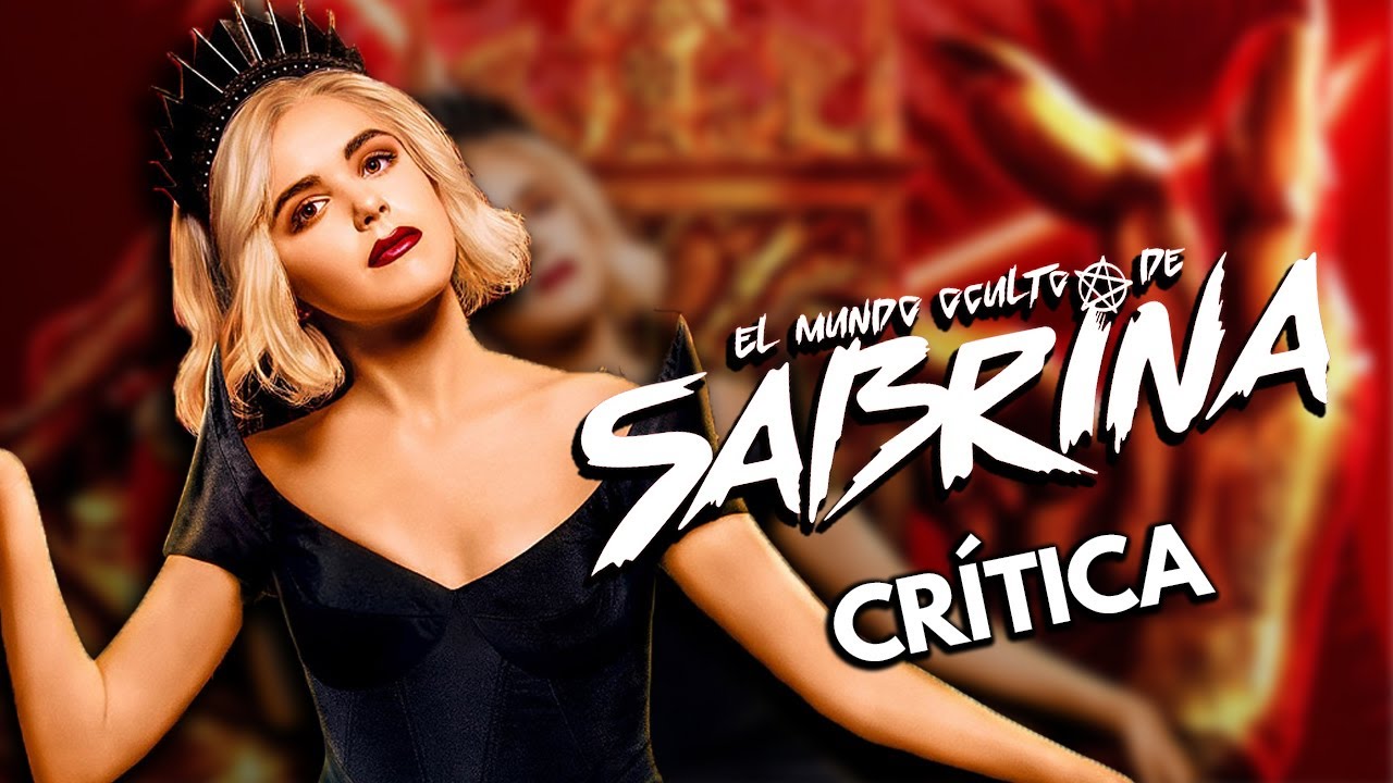 El Mundo Oculto de Sabrina: Parte 3 | Crítica - YouTube