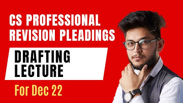 CS Professional Revision  Pleadings | Drafting Lecture 1 | For Dec 22