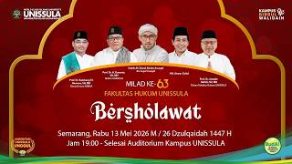 LIVE KH. ANWAR ZAHID FAKULTAS HUKUM UNISSULA BERSHOLAWAT Habib Ali Abidin Assegaf & Majelis Azzahir