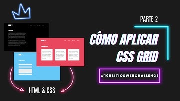 Cómo Aplicar Grid | HTML Y CSS [PARTE 2]