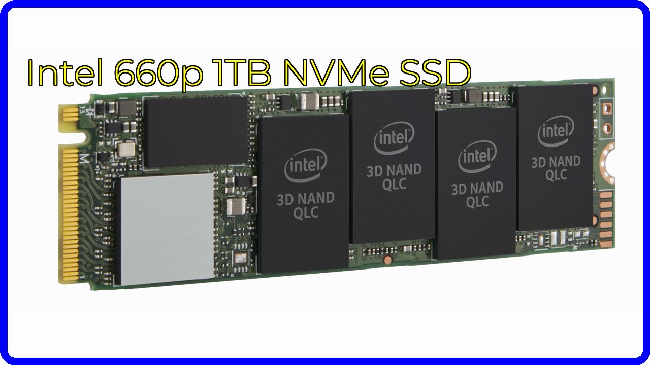 REVIEW (2025): Intel 660p 1TB NVMe SSD. ESSENTIAL details.