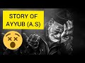 Heart touching story of prophet ayyub as shorts