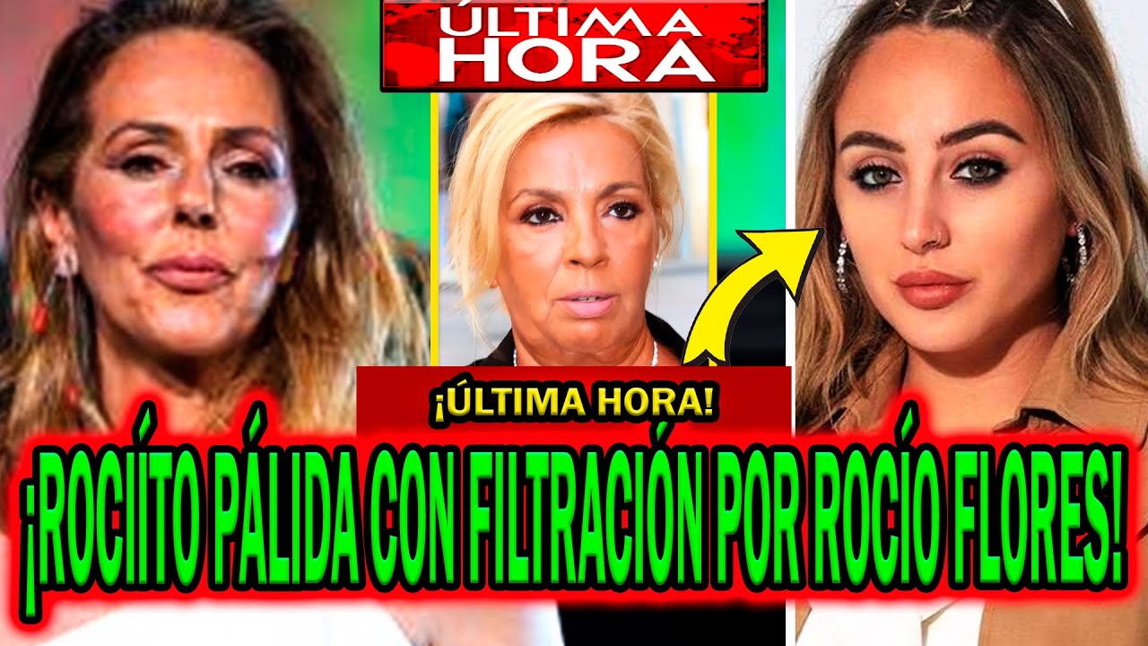 🔥VỎ BOM! ROCÍO CARRASCO PALE VỚI LỌC CỦA ROCÍO FLORES DE CARMEN BORREGO VỚI MAICA VASCO
