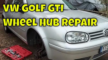 VW Golf MK4 GTI front wheel hub repair - Part 1