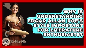 Why Is Understanding Edgar Allan Poe