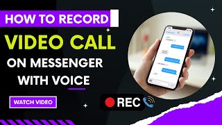 How to Record Video Call on Messenger with Voice 2023 | Messenger Video Call Recording screenshot 1