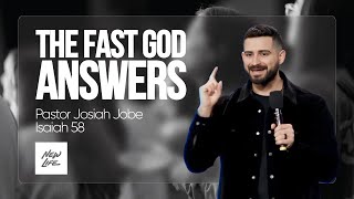 The Fast God Responds To - Pastor Josiah Jobe | Isaiah 58