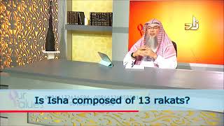 Is Isha 13 Rakahs? - Sheikh Assim Al Hakeem