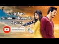 Tarse Tarse Aankhein Dekhne Ko - Full Song With (Lyrics) - Hello Movie Mobile King, Sagar Mane