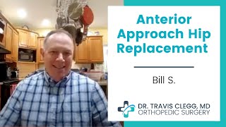 Anterior Approach Hip Replacement - Dr. Travis Clegg, MD