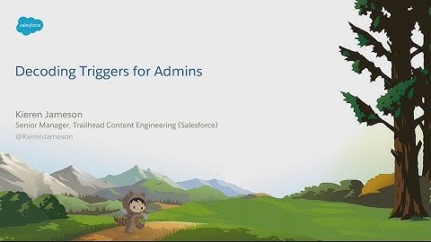 Decoding Triggers for Admins