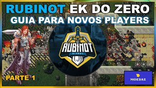 RUBINOT BEGINNER'S GUIDE | EK FROM SCRATCH - PART 1