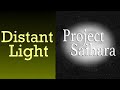 Project Saihara - Distant Light