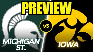 Michigan State vs. Iowa Game Preview And Predictions!