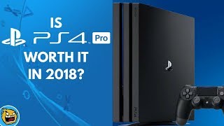 Should You Buy a PlayStation 4 Pro in 2018