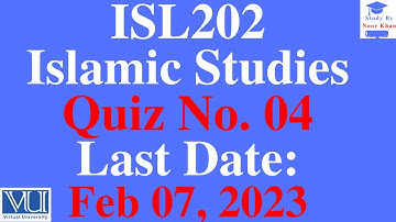 ISL202 - Islamic Studies Quiz No. 04 solution 2023 | ISL202  Quiz No. 04 solution 2023 #isl202