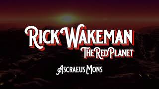 Video voorbeeld van "Rick Wakeman - Ascraeus Mons | The Red Planet"