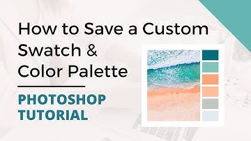 How to Make a Custom Color Palette and Swatch from a Photo in Photoshop