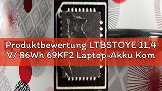 Produktbewertung LTBSTOYE 11,4 V/ 86Wh 69KF2 Laptop-Akku Kompatibel mit Dell G7 15 7500 G15 5510 551