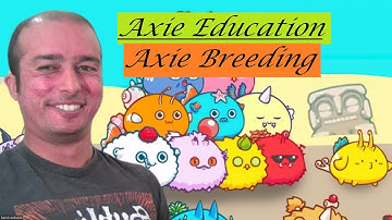 Axie Education - Axie Breeding