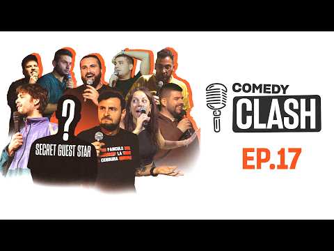 EP. 17 COMEDY CLASH
