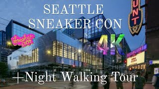 usa SEATTLE | SNEAKER CON | CONVENTION CENTER | NIGHT DOWNTOWN WALKING TOUR 4K