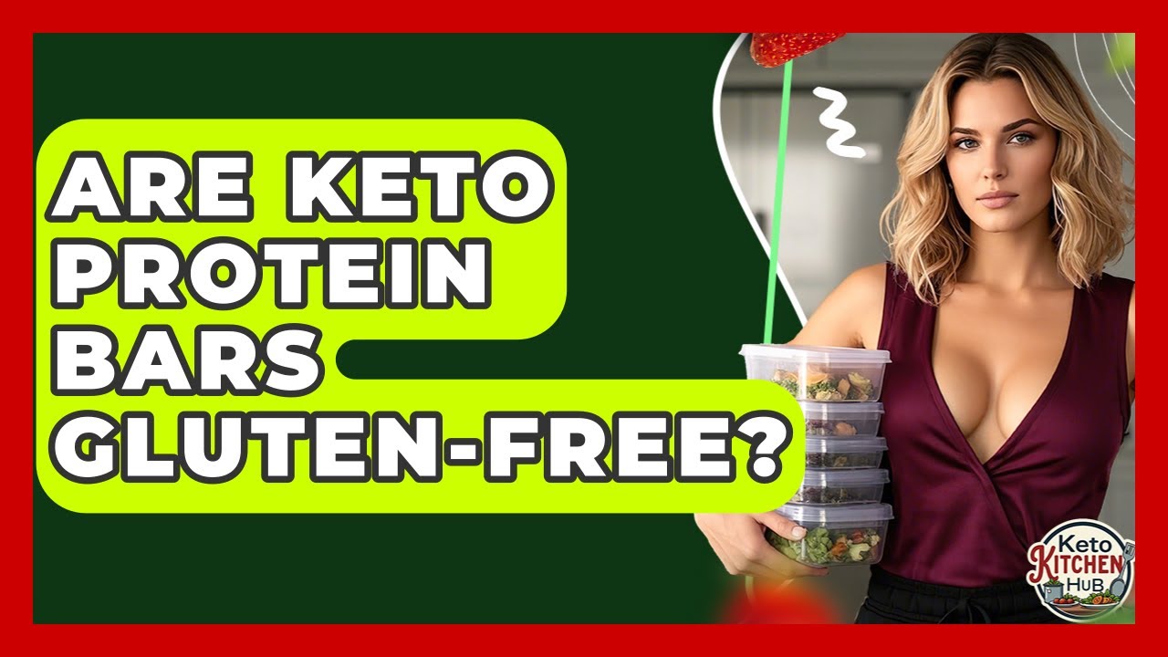 Are Keto Protein Bars Gluten-Free? - Keto Kitchen HQ
