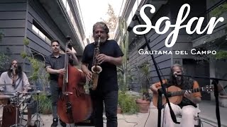 Gautama del Campo - Manuela | Sofar Seville