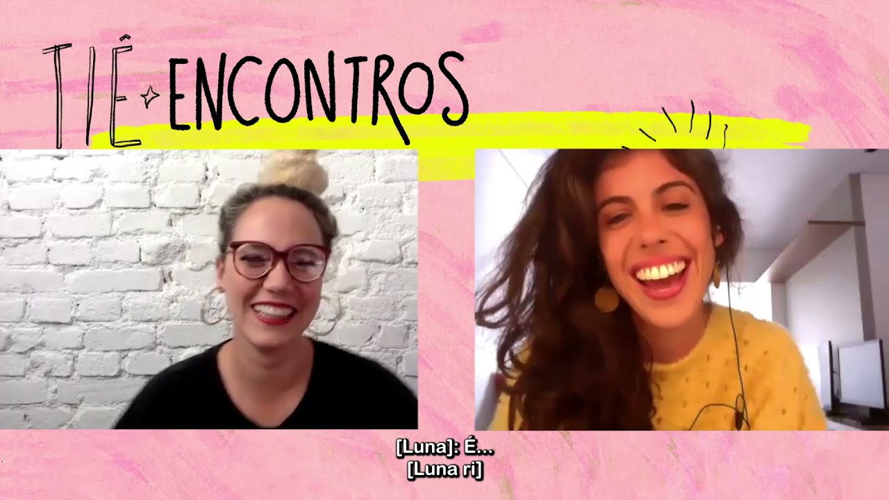 Mira Tiê Encontros - Ep. 10 - Luna França (música Terapia) en YouTube Mira Tiê Encontros - Ep. 10 - Luna França (música Terapia) en YouTube