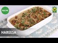 Hareesa recipe  mehboobs kitchen  mehboob khan  desi food