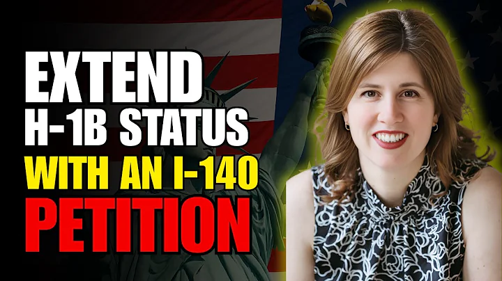 How To Extend H-1B Beyond 6 Years with an Approved I-140