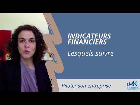 Les indicateurs financiers à suivre