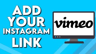 How To Add Your Instagram Link To Your Profile on Vimeo PC screenshot 4